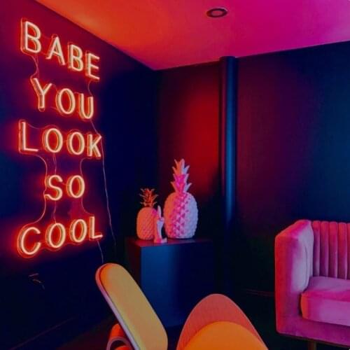 Custom BABE YOU LOOK SO COOL Neon Sign Led Acrylic Flex Transparent Light Decor Window Wall Hanging for Home Room Wedding Party