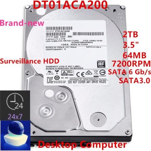 New HDD For Toshiba Brand 2TB 3.5" SATA 6 Gb/s 64MB 7200RPM For Internal HDD For Surveillance HDD For DT01ACA200