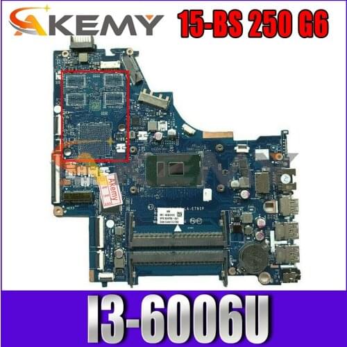 924750-001 924750-601 For HP Pavilion 15-BS 250 G6 I3-6006U Laptop Motherboard CSL50/CSL52 LA-E791P SR2UW Notebook Mainboard