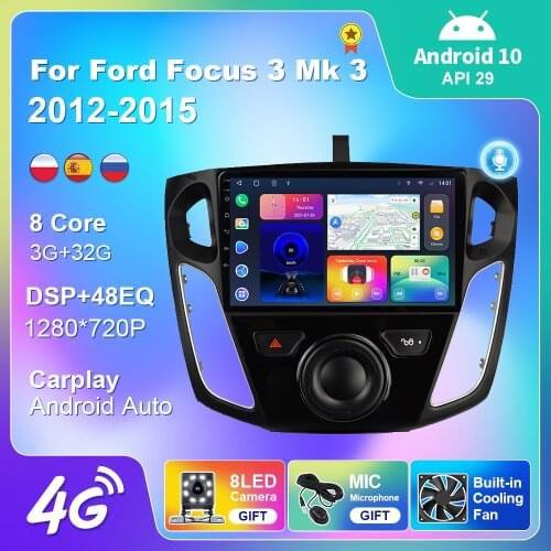 Car Radio For Ford Focus 3 Mk 3 2012-2015 Android 10 Car Multimedia Video Player GPS Navigation Player Backup Camera No 2 Din CD
