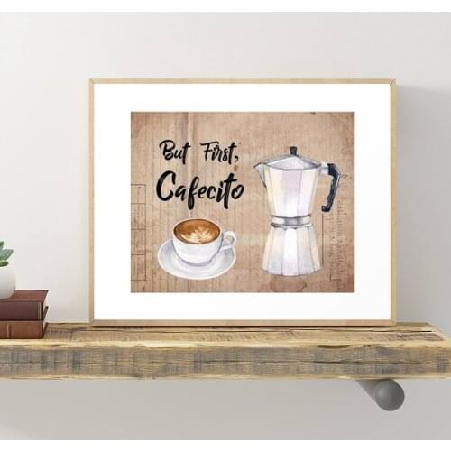 But first Cafecito Quote Prints Cuban Coffee Wall Art Canvas Painting Coffee Bar Sign Vintage Poster Wall Picture Kitchen Decor