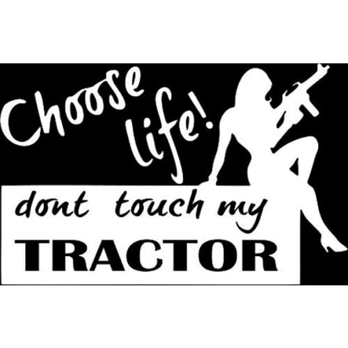 14.7*9.4CM Choose Life Don't Touch My Tractor Vinyl Car Sticker Decal Black Silver C20-0110