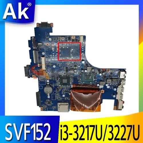 For SONY VIAO SVF152 SVF152A Laptop motherboard DA0HK9MB6D0 With i3-3217U/3227U CPU A1945019A A1945017A A1951371A 100% test ok