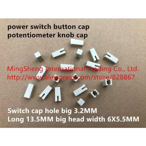 Original new 100% power switch button cap potentiometer knob cap switch cap hole big 3.2MM