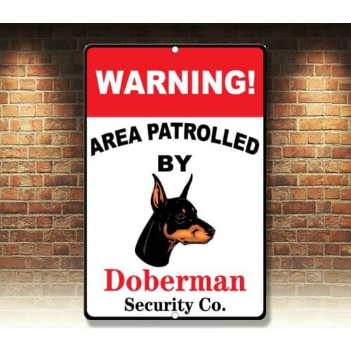 Warning Area Patrolled By Doberman Novelty Funny Metal Sign 8 in x 12 in