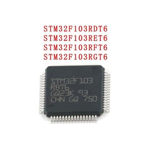 1PCS STM32F103RFT6 STM32F103RGT6 STM32F105RBT6 STM32F103C8T6 STM32F105RCT6 STM32F103CBT6 QFP and original IC