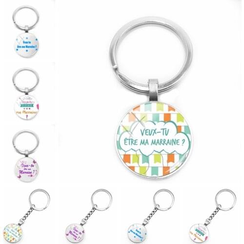 2020 New Super Veux Tu Etre Ma Marraine Keychain Glass Convex Blessing Pendant Keychain Gift