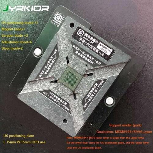 Jyrkior MSM8994/MSM8996 Lower Layer CPU BGA Reballing Stencil Platform U6 Plant Tin Rework Station
