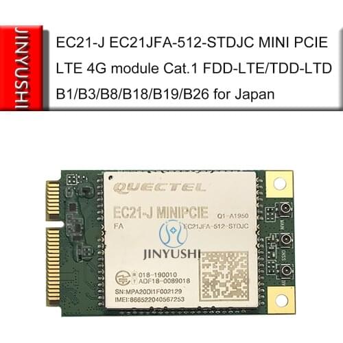 Quectel EC21-J EC21JFA-512-STDJC MINI PCIE LTE 4G module Cat.1 FDD-LTE/TDD-LTD B1/B3/B8/B18/B19/B26 for Japan EC21JFA