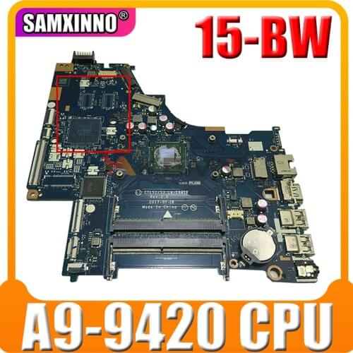 High Quality For HP PAVILION 15-BW SERIES Laptop Motherboard CTL51/53 LA-E841P DDR4 With A9-9420 CPU MB 100% Tested Fast Ship