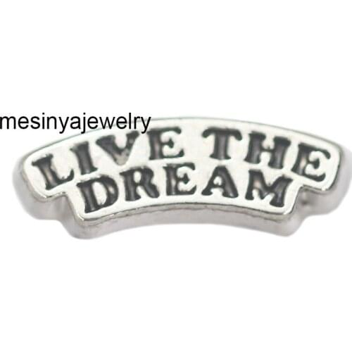 10pcs LIVE THE DREAM Custom Floating Charms For Glass Locket