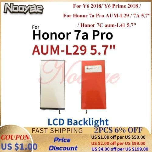 Tested LCD Display Backlight Film For Huawei Y6 Prime 2018 Honor 7a Pro AUM-L29 7C AUM-L41 5.7" LED Back light 10pcs/lot