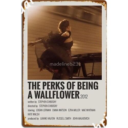 The Perks Of Being A Wallflower Metal Sign Bar Cave Plaques Cinema Garage Printing Tin Sign Poster