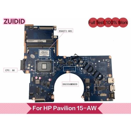 856271-601 856271-501 856271-001 Mainboard Für HP Pavilion 15-AW Laptop Motherboard DAG55AMB6E0 G55A Mit A6-9210 100% test ok