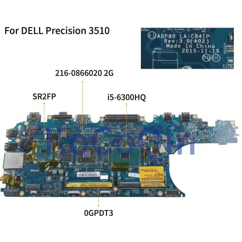 KoCoQin Laptop motherboard For DELL Precision 3510 I5-6300HQ ADP80 LA-C841P 0GPDT3 CN-0GPDT3 SR2FP 216-0866020 2G Mainboard