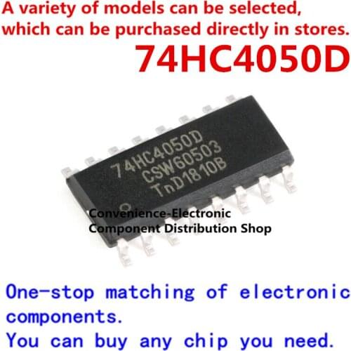 10PCS/PACK 74HC4050D quad 2-input nor gate 74HC4050 chip 74HC4050 SMD chip SOP-16 IC integration