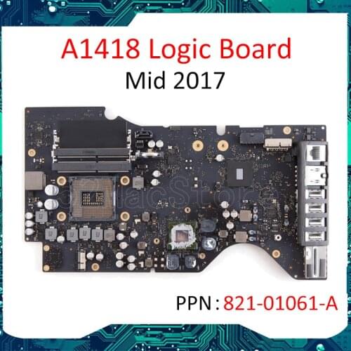 A1418 Mid 2017 821-01061-A MMQA2 Logic Board FOR iMac 21.5" 2017 4K Motherboard