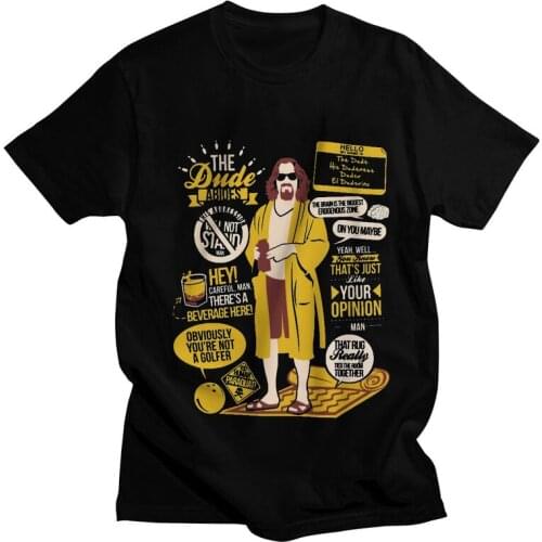 Funny The Dude Quotes T Shirt for Men 100% Cotton Printed T-shirts Novelty Tshirt Short Sleeve Humor The Big Lebowski Tee Tops
