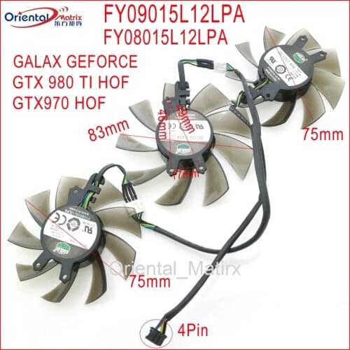 FY09015L12LPA FY08015L12LPA GA91S2H 12V 0.40A 4Pin For GALAXY GEFORCE GTX 970 GTX 980 TI HOF Graphics Card Cooler Cooling Fan