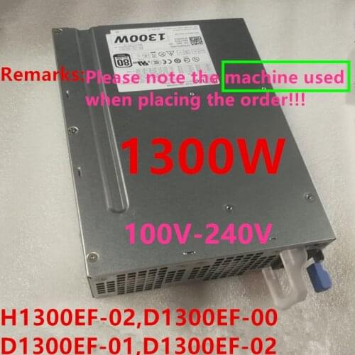 New PSU For Dell T5600 T5610 T7600 T7610 T5810 T7910 1300W Power Supply H1300EF-00 H1300EF-02 D1300EF-00 D1300EF-01 D1300EF-02