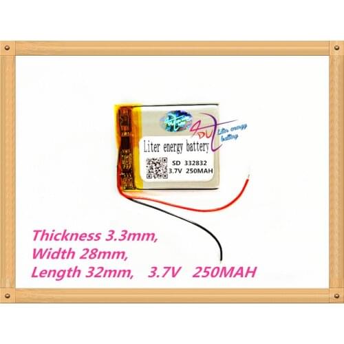 332832 3.7V 250MAH lithium polymer battery MP3 MP4 battery recorder Rechargeable batteries Tablet battery