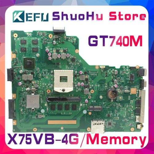 KEFU For ASUS X75VB R704V X75A X75VD X75V X75VC 4GB Memory GT740M HM70 Laptop Motherboard Tested 100% Work Original Mainboard