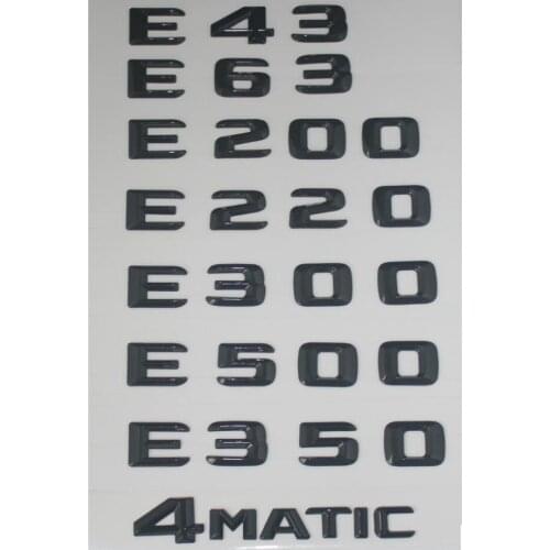 Gloss Black Trunk Letters Badge Emblem for Mercedes Benz E43 E63 E55 AMG E320 E350 E300 E200 E400 E500 E250 E550 E420 4MATIC