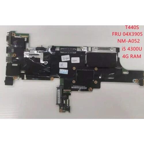 For lenovo THINKPAD T440S NM-A052 04X3901 04X3902 04X3903 04X3905 04X3906 Laptop Motherboard with i5-4300U UMA 100% tested work