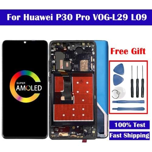 For Huawei P30 Pro VOG-L29 VOG-L09 LCD Display + Touch Screen Digitizer For Huawei P30 Pro LCD Screen Free Shipping
