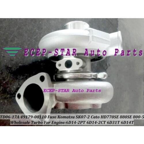 TD06-17A 49179-00110 Oil Turbo Turbocharger For Mitsubishi Fuso TRUCK SK07-2 Kato HD770SE 880SE CATO 800-5 Excavator 6D31T 6D14T