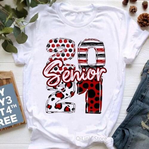 2021 Senior Letter Print T-Shirt Women This Is My Last Day Of School Shirt Summer Tops Tee Shirt Femme Harajuku Shirt White Tops