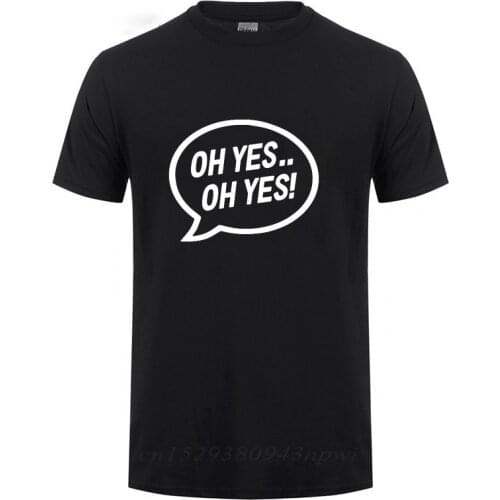 HIP HOP MEN CLOTHES OH YES OH YES PRINTED MENS MUSIC SLOGAN T-SHIRT CARL COX SPACE TECHNO RAVE T SHIRT