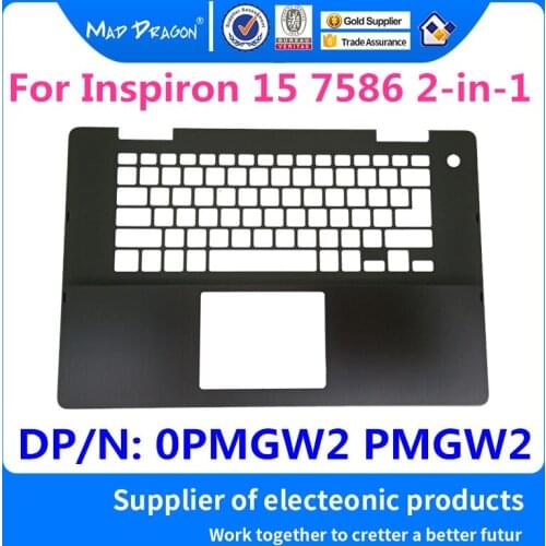 MAD DRAGON Brand Laptop NEW Palmrest Upper Cover Case Assembly For Dell Inspiron 15 7586 2-in-1- 0PMGW2 PMGW2 439.0EZ06.0001-1