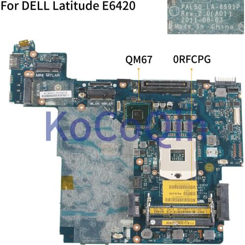 KoCoQin Laptop motherboard For DELL Latitude E6420 Mainboard PAL50 LA-6591P CN-0RFCPG 0RFCPG QM67
