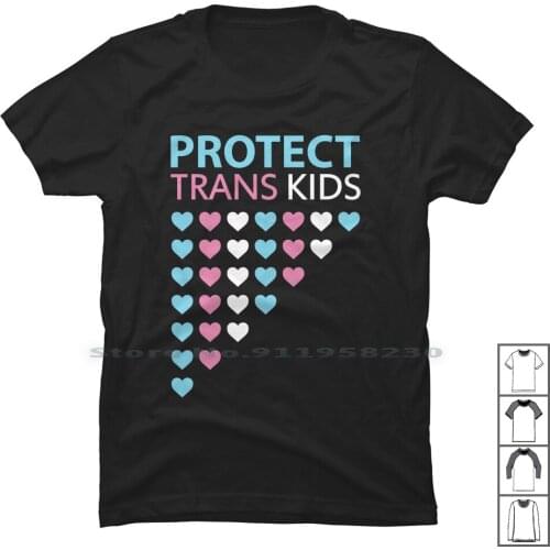 Protect Trans Kids Love T Shirt 100% Cotton Protect Gender Pride Love Kids Pro Ra Pr Love