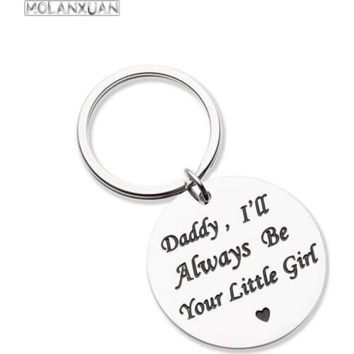 Father Dad Key Chains Jewerly Gifts - Daddy I Will Always Be Your Little Girl Stainless Steel Key Ring Pendant Father Day Gift