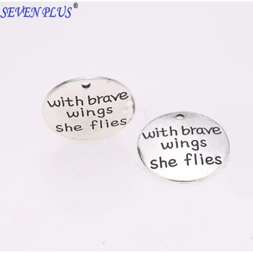 Hot sale 20 Pieces/Lot diameter 25mm tibetan silver letter printed with brave wings she flies Charm Pendant for DIY making
