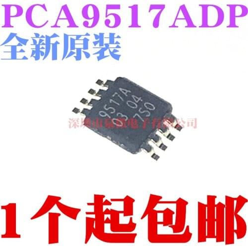 100% Original New In Stock PCA9517ADP PCA9517 MSOP8 (5pcs/lot)