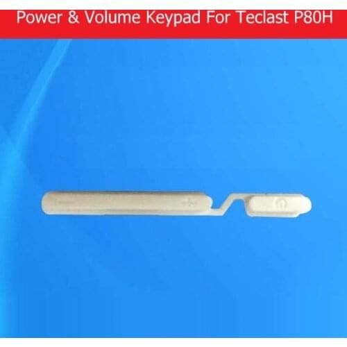 100% Original white power & volume button for teclast P80H tablet power & volume up/down side keypads replacement parts