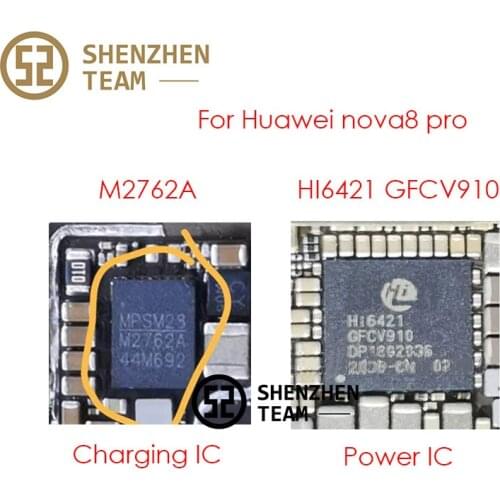 SZteam Power IC HI6421 GFCV910 HI6421 V910 Charging IC M2762A for Huawei nova8 pro
