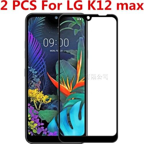 2 PCS High quality Full cover cell phone Protective Glass For LG K12 MAX k12max Tempered Screen Protector Glass Film Case