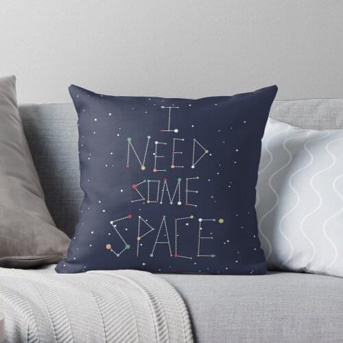 I Need Some Space Throw Pillow Cushion Cover Polyester throw pillows case on sofa home living room car seat decor 45x45cm