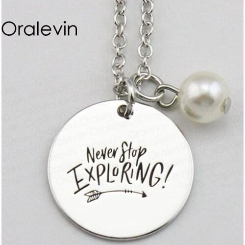 NEVER STOP EXPLORING Inspirational Hand Stamped Engraved Custom Pendant Female Necklace Fashion Jewelry,10Pcs/Lot, #LN1984