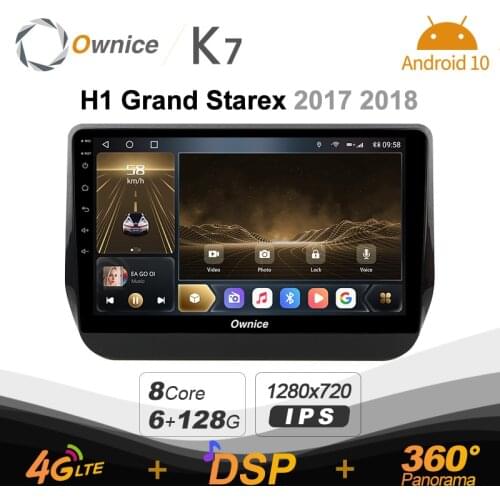 K7 Ownice 6G+128G Android 10.0 Car Radio For Hyundai H1 Grand Starex 2017 2018 Multimedia DVD 4G LTE GPS Navi 360 BT 5.0 Carplay