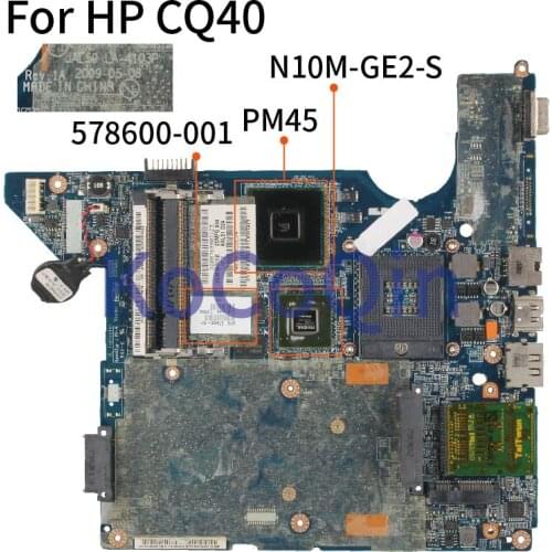 KoCoQin Laptop Motherboard For HP CQ40 Mainboard 578600-001 578600-501 LA-4103P PM45 N10M-GE2-S DDR2