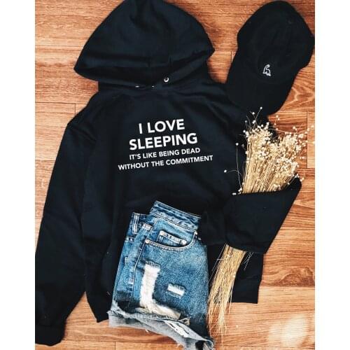 I LOVE SLEEPING Hoody funny Sweatshirt unisex women vintage Fashion quote aesthetic 100% Cotton Jumper Pullovers outfits tops