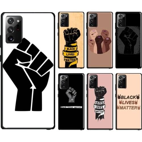 Black Lives Matter Fist Case For Samsung Galaxy S10 Plus S8 S9 S20 FE Note10 Plus Note9 Note20 S21 Ultra Cover Bag
