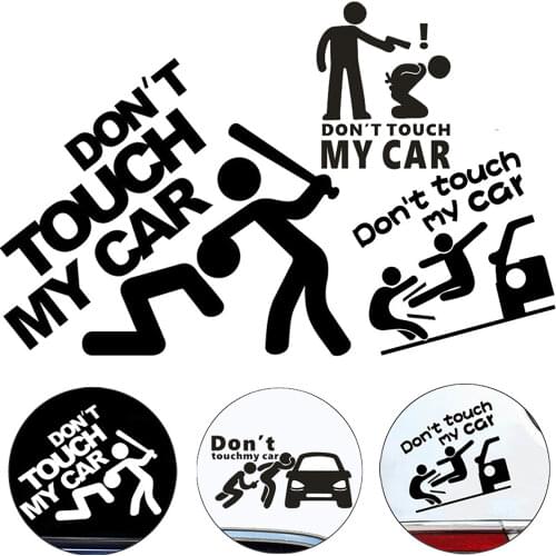 Creative Car Sticker Funny Don't Touch My Car Body Decal Sticker Auto Window Motorcycle Decal Decoration Car Styling Accessories