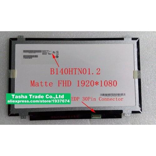 B140HTNO1.2 AUO AU Optronics LCD Laptop Screen Matte eDP 30pin New Original High Quality Test Befor Shipment