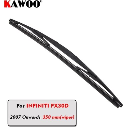 KAWOO Car Rear Wiper Blade Blades Back Window Wipers Arm For Infiniti FX30D Hatchback (2007-) 350mm Car Accessories Styling